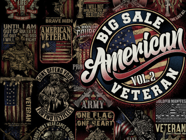 BIG SALE AMERICAN VETERAN VOL 2 t shirt template