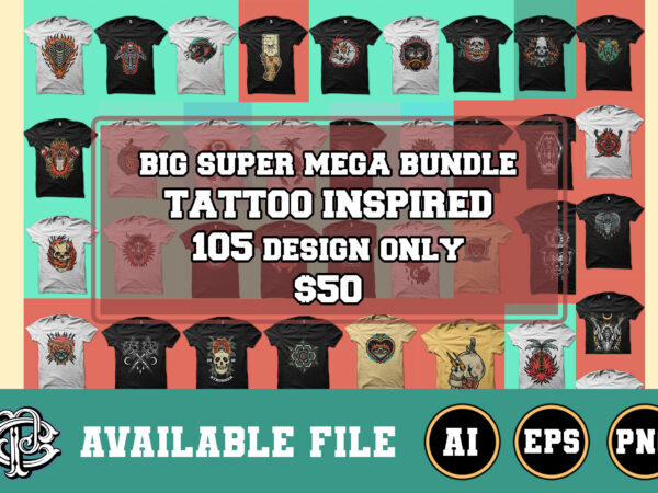 big tattoo inspired super mega bundle t shirt template