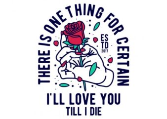 Till I Die tshirt design for sale