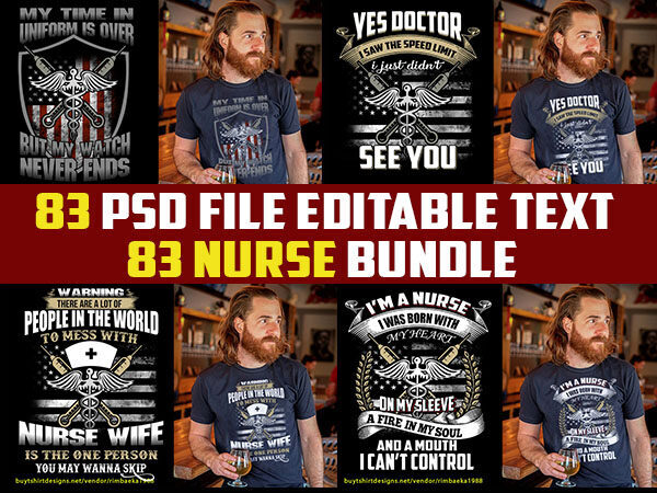 83 NURSE tshirt designs bundles jpg png Transparent and PSD File editable text layers