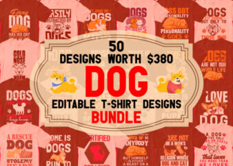 Dog T-shirt Designs Bundle – 50 Editable Dog Vector T shirt Designs Bundle