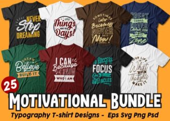 Motivational Quotes Typography T shirt Design Bundle, Saying and Phrases Lettering T-shirt Designs Pack Collection for Commercial Use