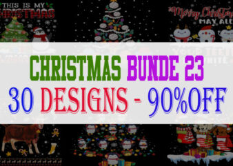 Christmas Bundle 23 – 30 designs – 90% OFF