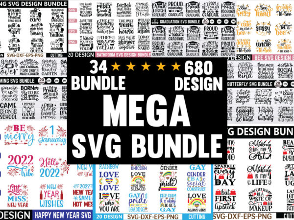 Mega svg Bundle,Huge Svg Bundle,Massive Svg Bundle - Vector T-shirt Designs