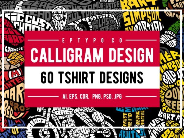 60 Calligram Tshirt Designs Bundle