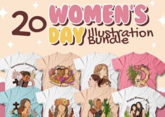 Women’s Day Illustration Bundle, Women’s Day Sublimation, Women’s Day T-shirt Designs
