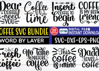 Coffee Svg Bundle coffee, nurse, guinea pig, karate, coffee lover, funny, teacher, covid 19, self isolation, kata, coffee svg, funny coffee, math, nurse svg, nurse tumbler, nurse jacket, for nurse, labor and deliver, nurse coffee, nurse reel, reel nurse, nurse practitioner, nurse for women, pediatric nurse, mom baby nurse, nurse graduation, picu nurse, its too peopley outside, for her, tea t shirt vector file