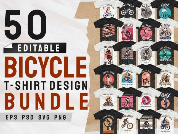 bicycle t shirt design bundle, Bike t shirt design slogan quotes pack collection bundles, Bike t-shirt designs silhouettes, Mountain bike t shirt design, EPS PSD SVG PNG